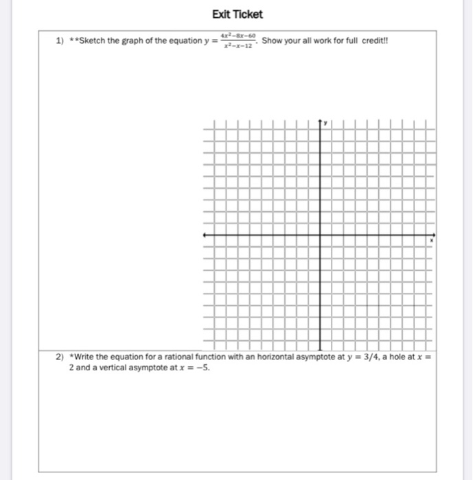 Solved Exit Ticket 42-8-60 1) **Sketch the graph of the | Chegg.com