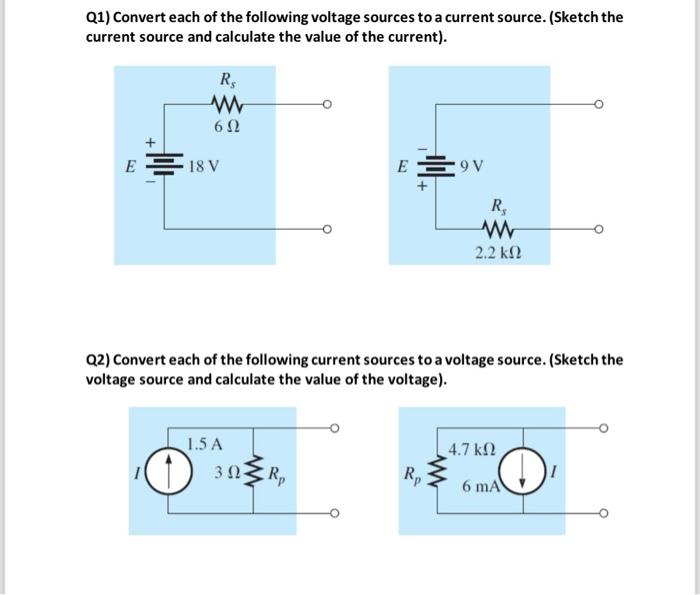 Solved Q1) Convert each of the following voltage sources to | Chegg.com