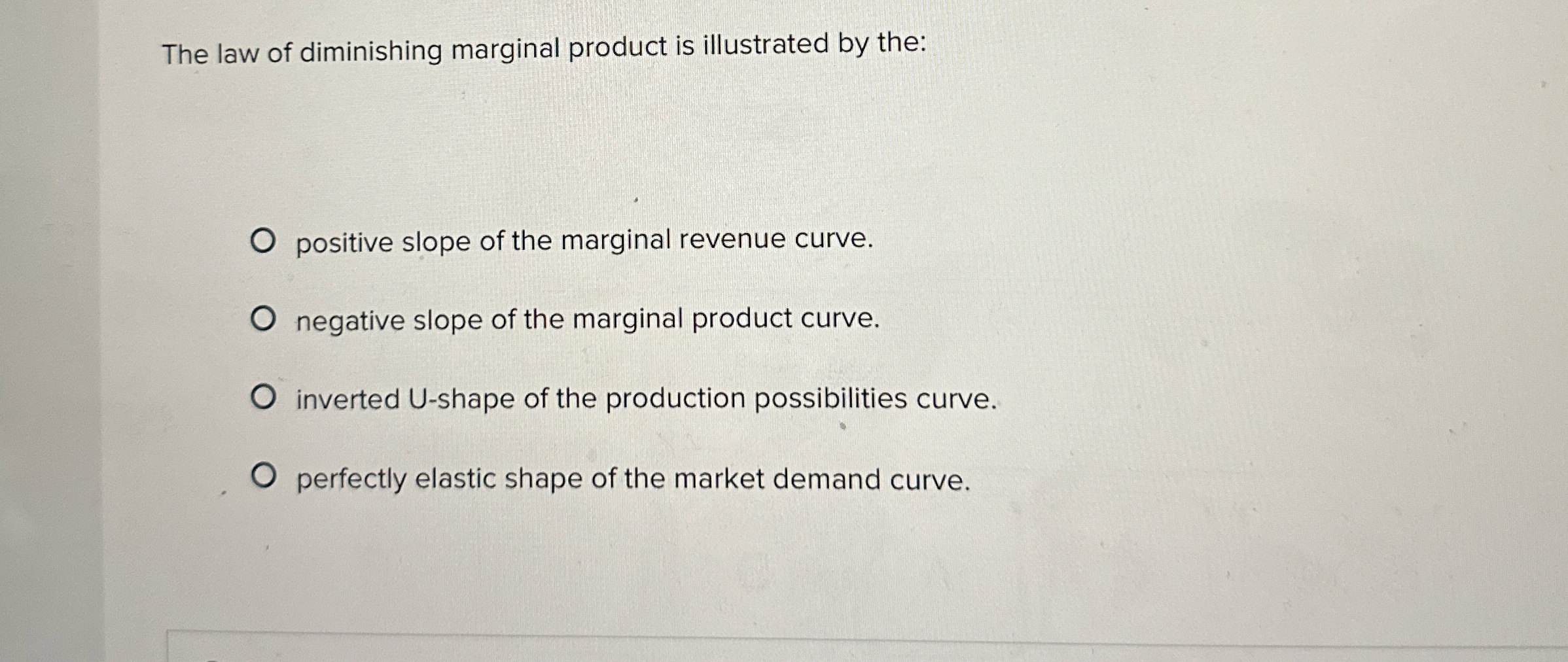 Solved The law of diminishing marginal product is | Chegg.com