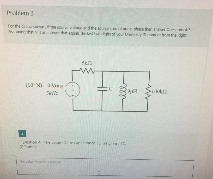 Solved Problem 3 For the circuit shown, if the source | Chegg.com