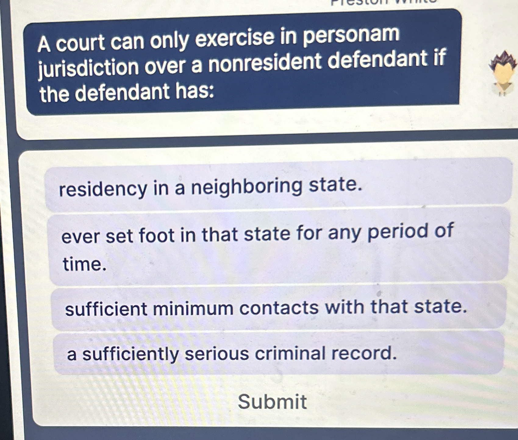 Solved A court can only exercise in personam jurisdiction | Chegg.com