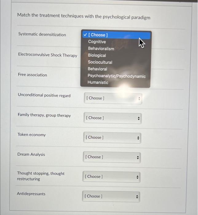Solved Match the treatment techniques with the psychological | Chegg.com