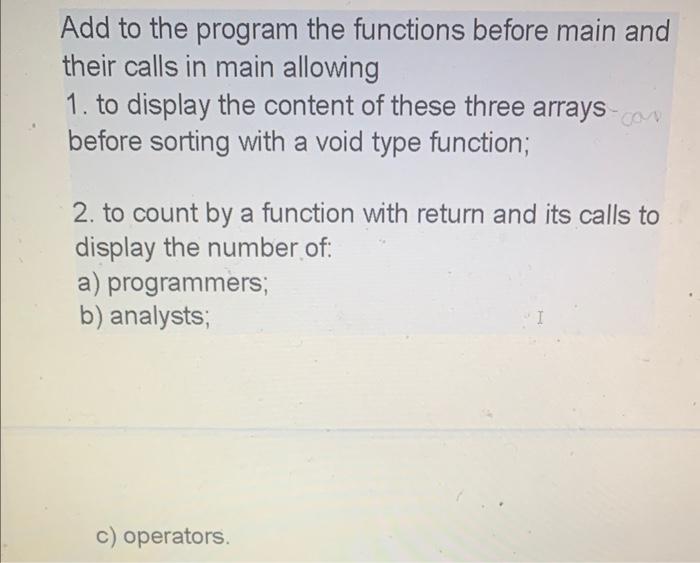 Solved Write a program in C whose main function includes the | Chegg.com
