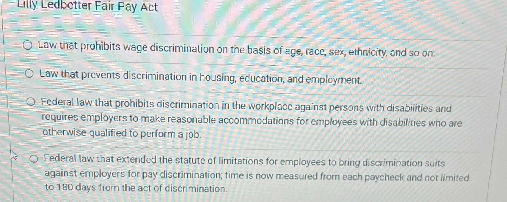 Solved Lilly Ledbetter Fair Pay ActLaw that prohibits wage