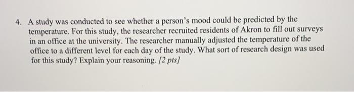 Solved 4. A study was conducted to see whether a person's | Chegg.com
