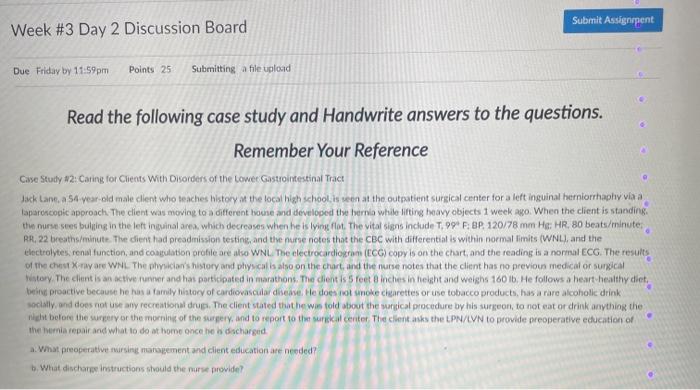 Submit Assignment Week #3 Day 2 Discussion Board Due Friday by 11:59pm Points 25 Submitting a file upload Read the following