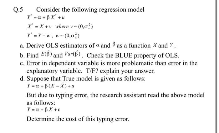 Q 5 Consider The Following Regression Model