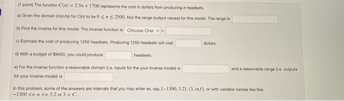 Solved (1 point) The function C(n) = 2.52 + 1700 represents | Chegg.com