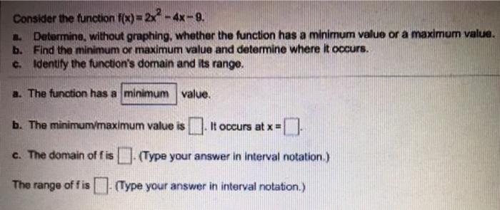 Solved Consider the function f(x)=2x2 - 4x - 9. . Determine, | Chegg.com