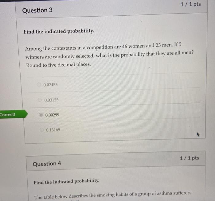 Solved 1/1 pts Question 3 Find the indicated probability. | Chegg.com