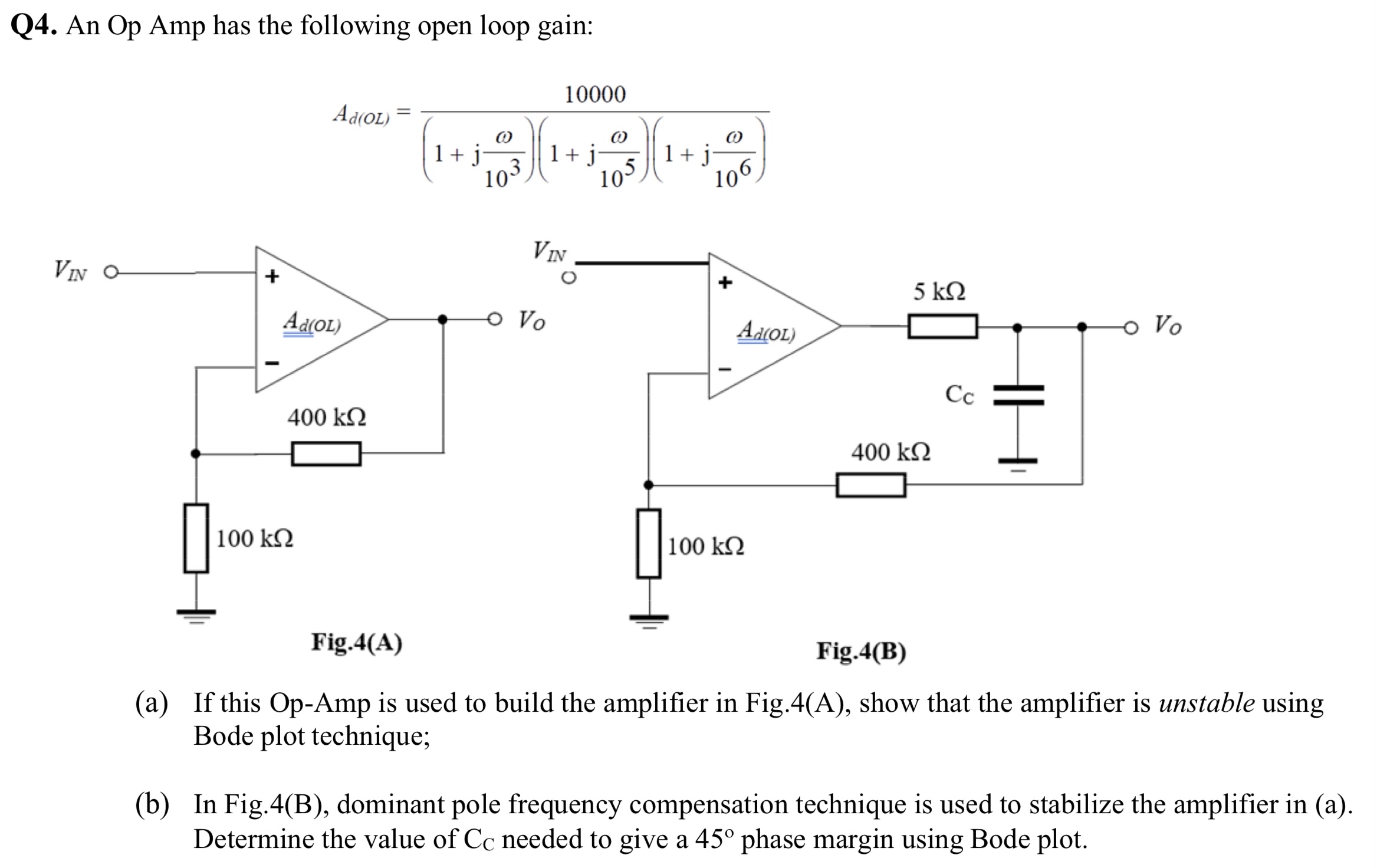 Solved Q4. ﻿An Op Amp has the following open loop | Chegg.com