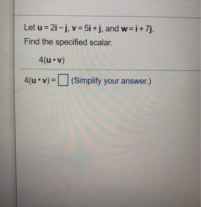 Solved Let u = 2i - j, v = 5i +j, and w= i + 7j. Find the | Chegg.com