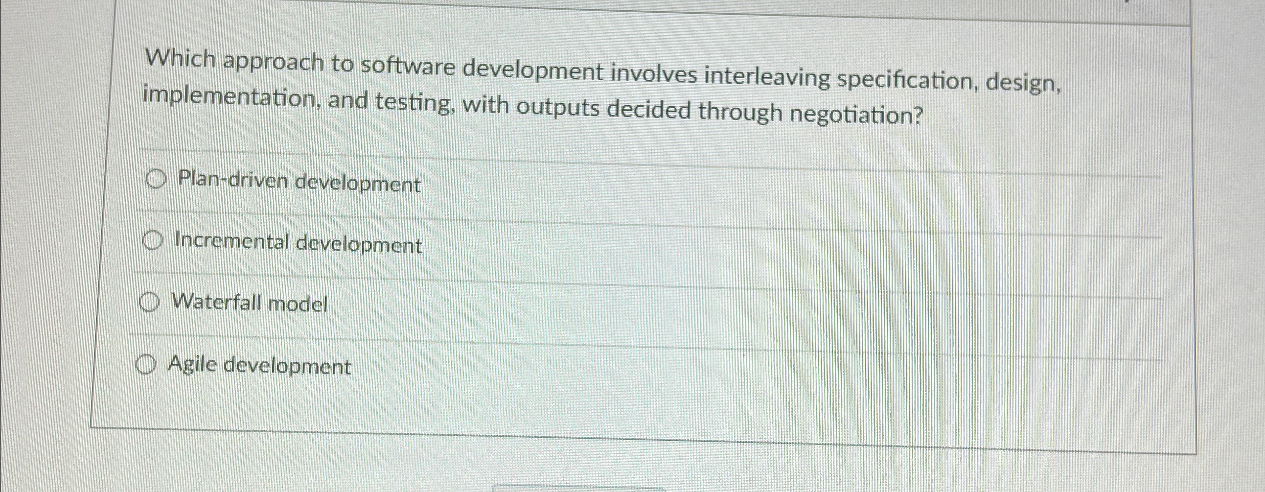 Solved Which approach to software development involves | Chegg.com
