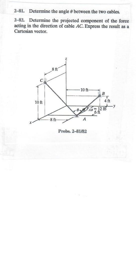 Solved 2-81. Determine the angle θ between the two cables. | Chegg.com