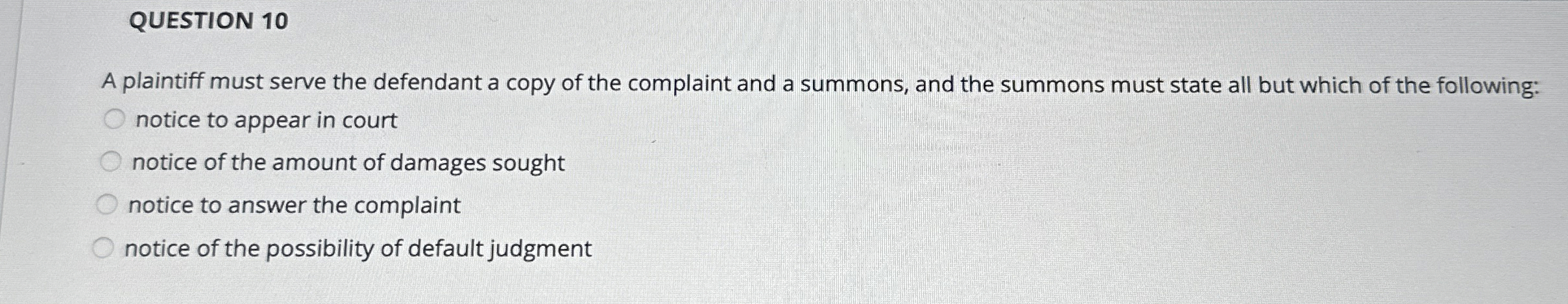 Solved QUESTION 10A plaintiff must serve the defendant a | Chegg.com