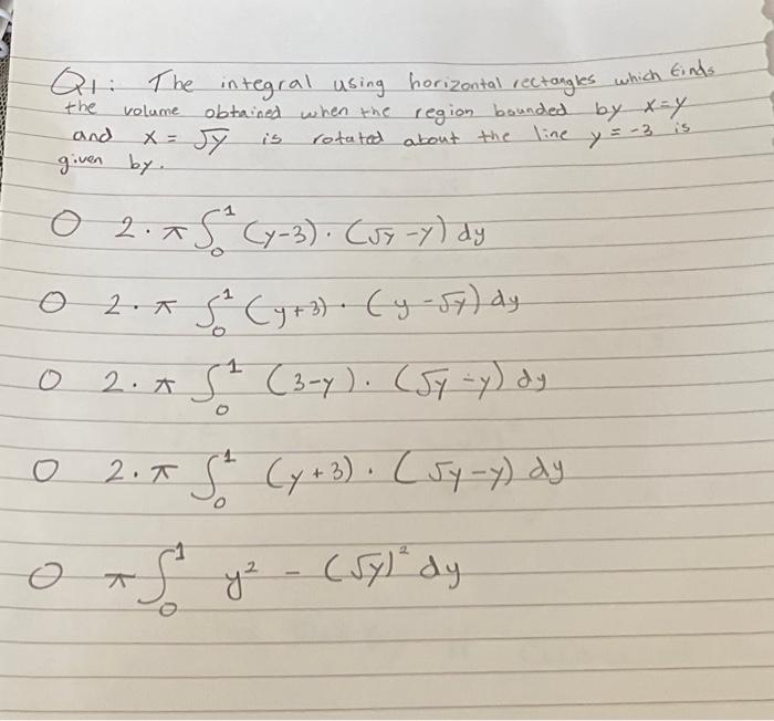 Solved Q1: The integral using horizontal rectargles which | Chegg.com