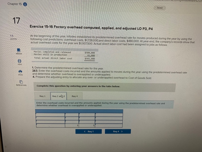 Solved Chapter 15 Saved 17 Exercise 15-16 Factory overhead | Chegg.com