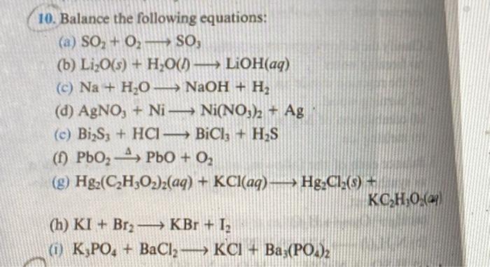 Solved 10. Balance the following equations: (a) SO2+O2→SO3 | Chegg.com