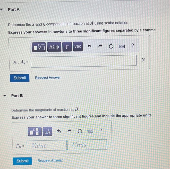 Solved Determine the x and y components of reaction at A | Chegg.com