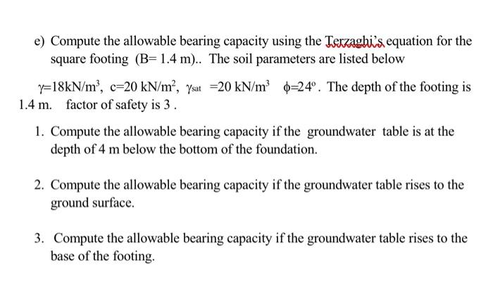 Solved E) Compute The Allowable Bearing Capacity Using The | Chegg.com