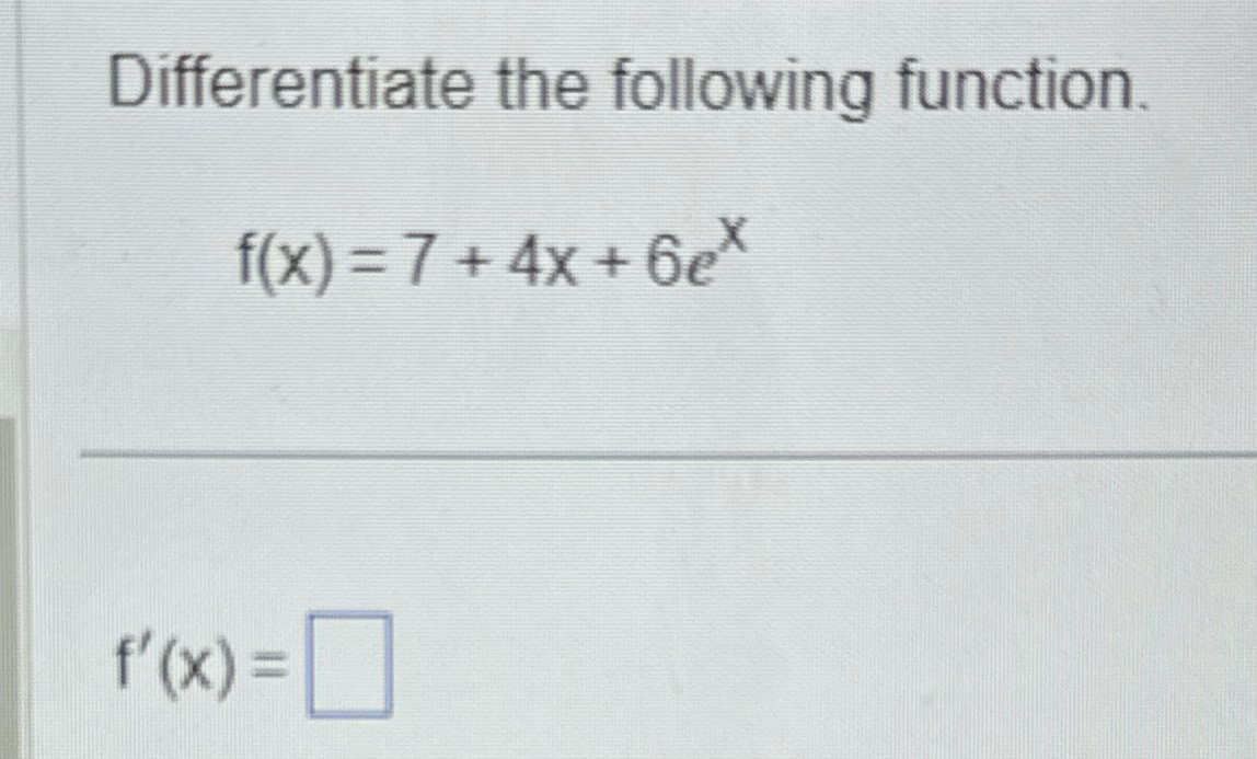 Solved Differentiate The Following