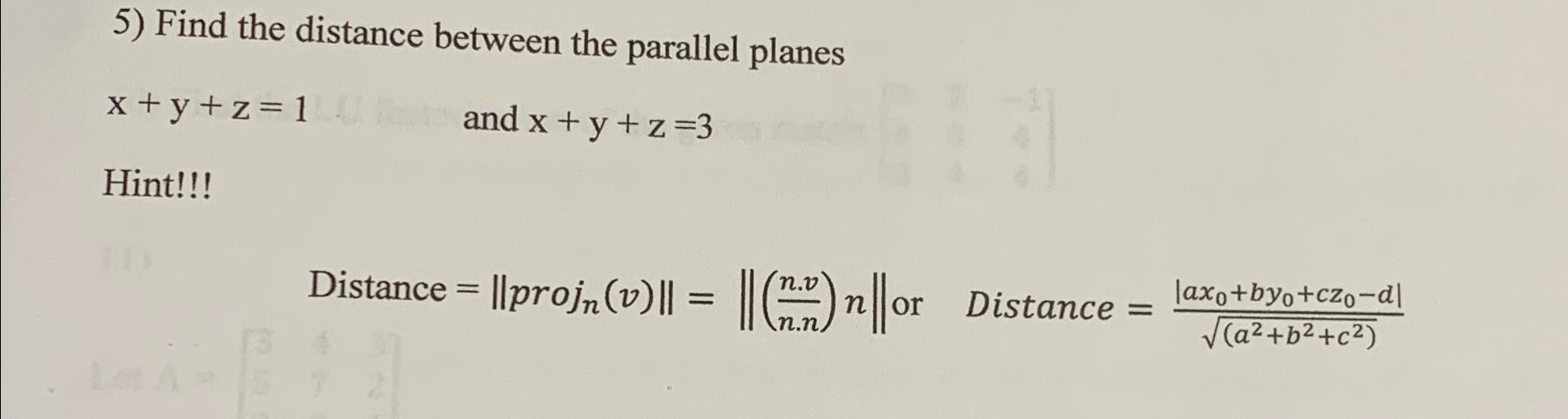 Solved Find The Distance Between The Parallel