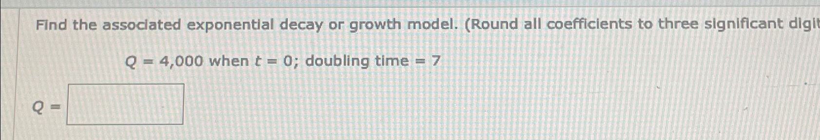 Solved Find the associated exponential decay or growth | Chegg.com