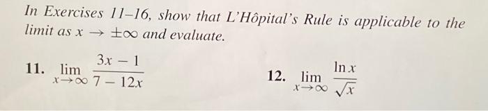 Solved In Exercises 11-16, show that L'Hôpital's Rule is | Chegg.com