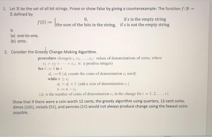 Solved 1. Let B be the set of all bit strings. Prove or show | Chegg.com