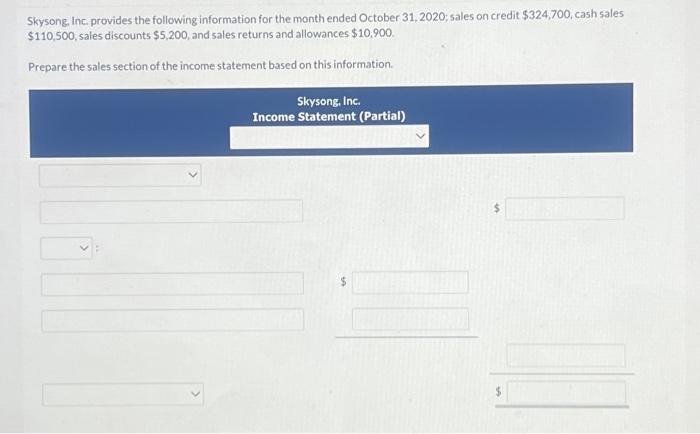 Solved Skysong, Inc. provides the following information for