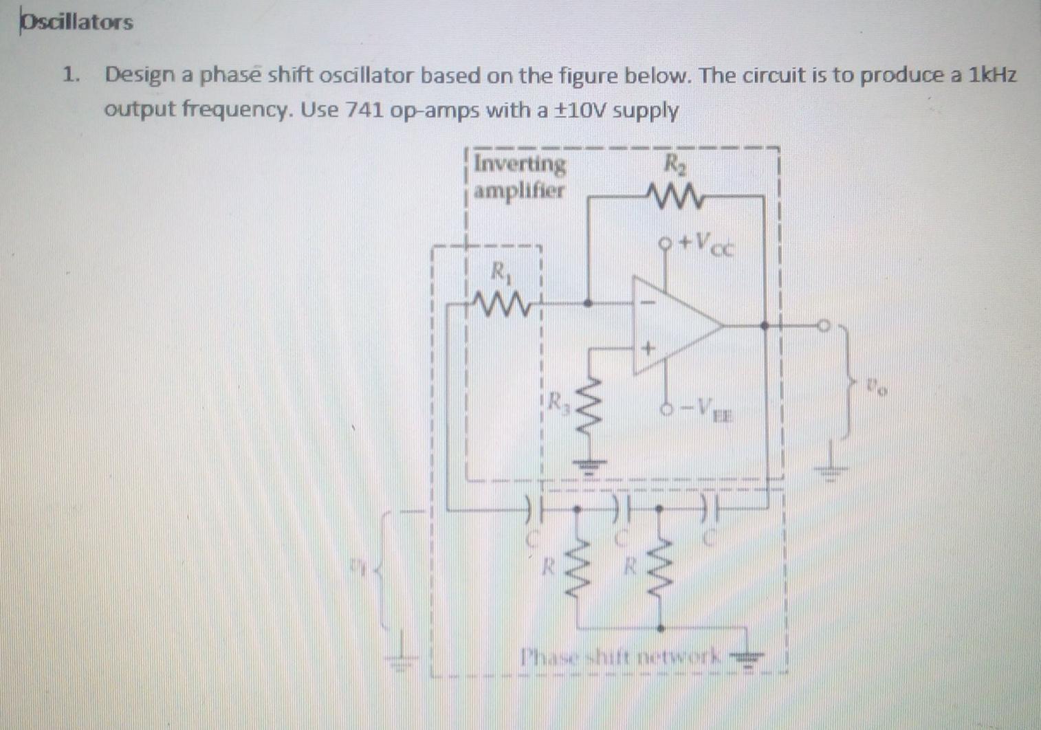 Solved design a phase shift oscillator based on the figure | Chegg.com