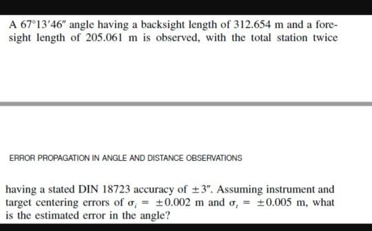 Solved A 67°13'46" Angle Having A Backsight Length Of | Chegg.com