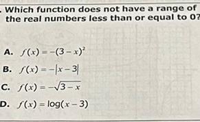 Solved - Which function does not have a range of the real | Chegg.com