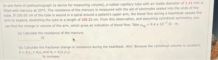Solved In one form of plethysmograph (a device for measuring | Chegg.com