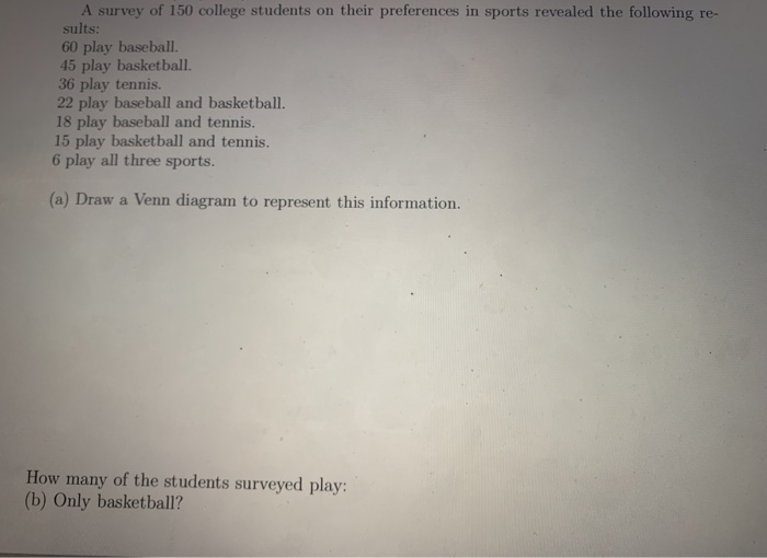 Solved A survey of 150 college students on their preferences | Chegg.com
