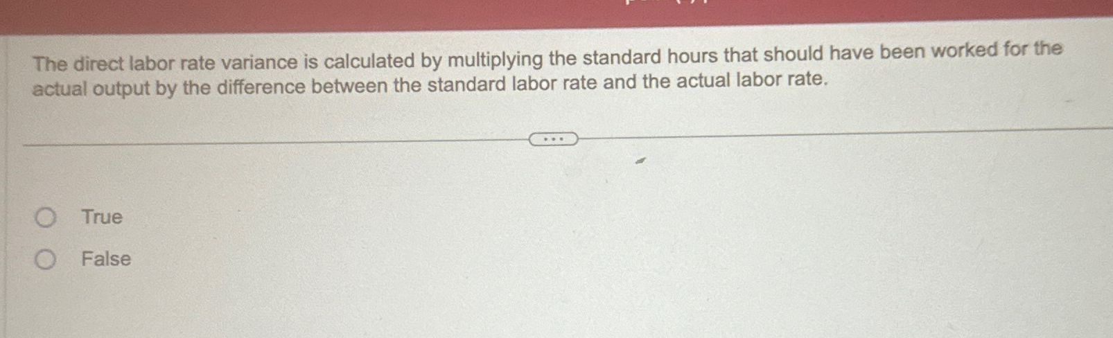 Solved The direct labor rate variance is calculated by | Chegg.com