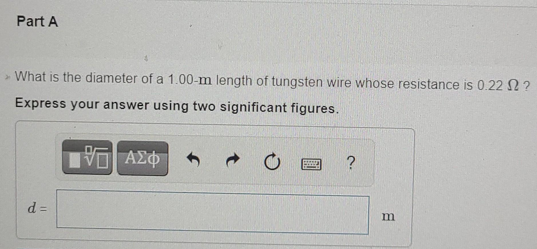 Solved Part A What is the diameter of a 1.00m length of