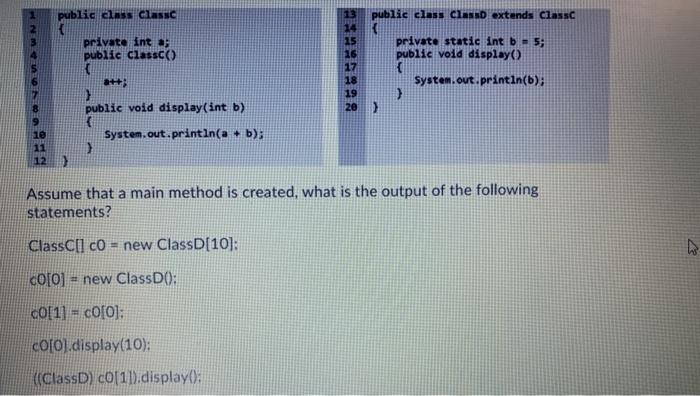 Solved public class Class public class ClassD extends Classc | Chegg.com