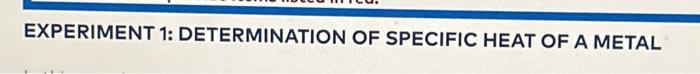 experiment 1 specific heat of a metal