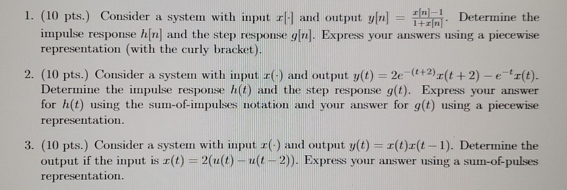 Solved 1. (10 pts.) Consider a system with input x[−] and | Chegg.com