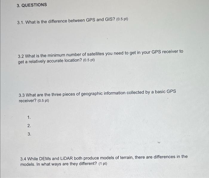 3. QUESTIONS 3.1. What is the difference between GPS | Chegg.com