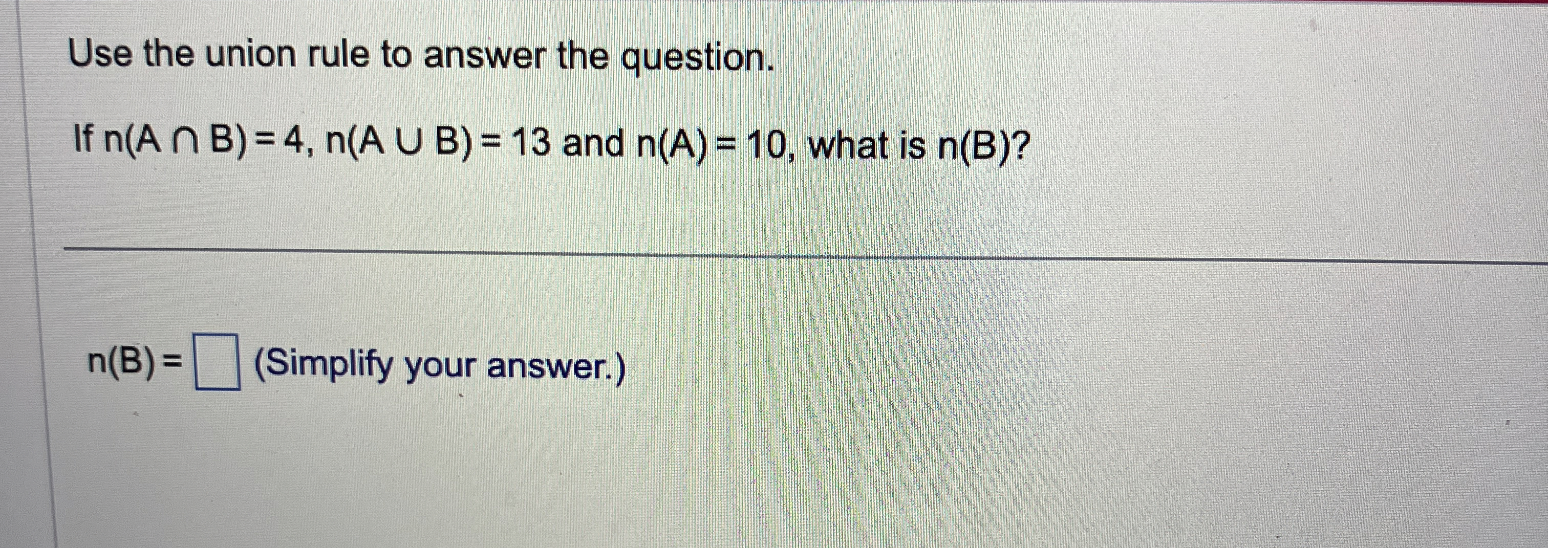 Solved Use the union rule to answer the question.If | Chegg.com