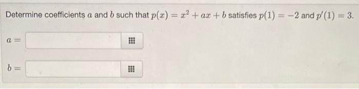 Solved Determine Coefficients A And B Such That P(x)=x2+ax+b | Chegg.com