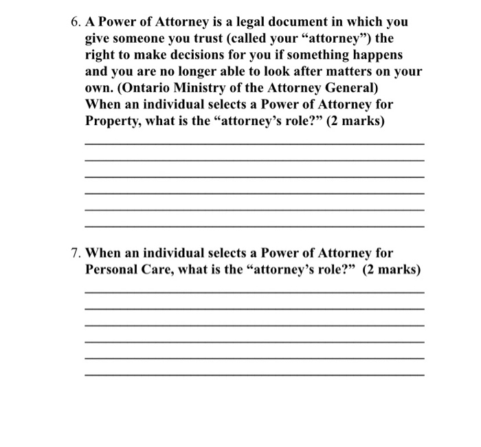 Solved 6. A Power of Attorney is a legal document in which | Chegg.com