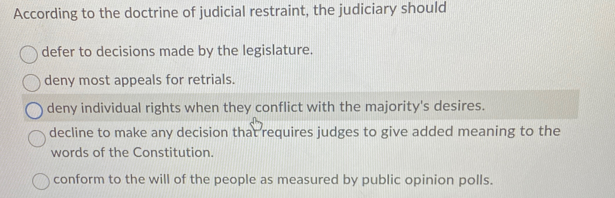 Solved According to the doctrine of judicial restraint, the