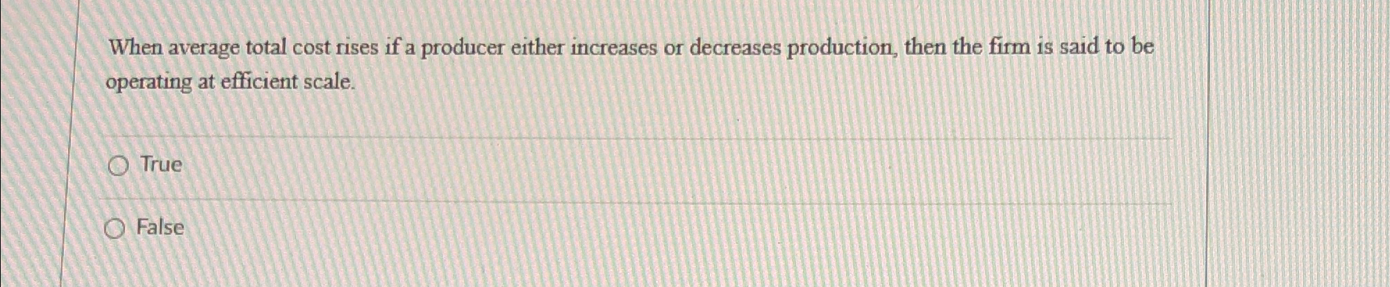 Solved When average total cost rises if a producer either | Chegg.com