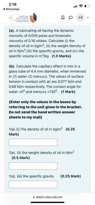 Solved (a). A lubricating oil having the dynamic viscosity | Chegg.com