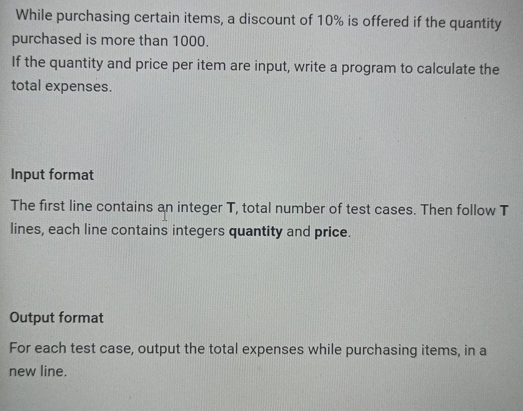 Solved While purchasing certain items, a discount of 10% is | Chegg.com