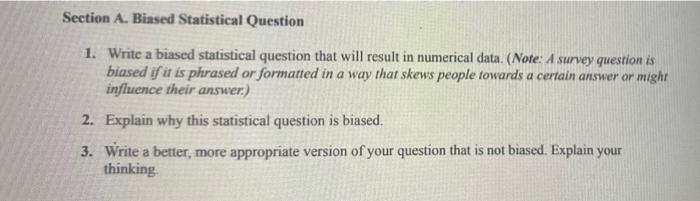 Solved Section A. Biased Statistical Question 1. Write a | Chegg.com