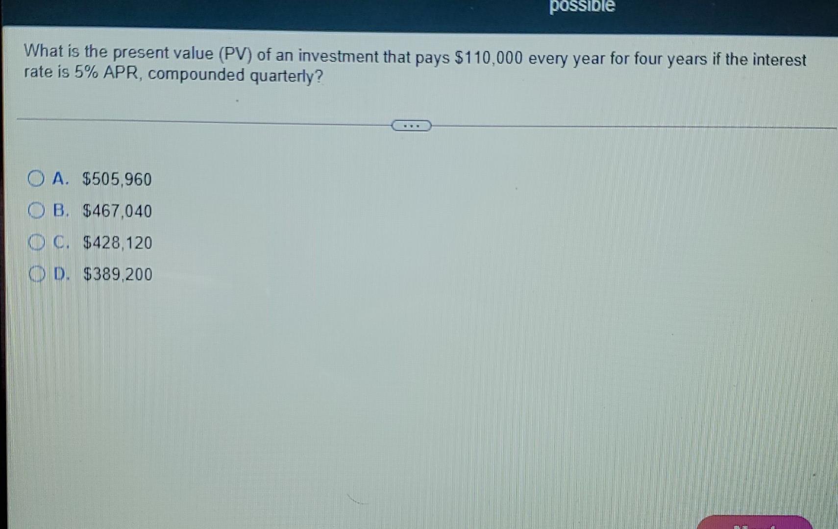 Solved possible What is the present value (PV) of an | Chegg.com